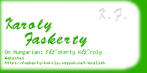 karoly faskerty business card